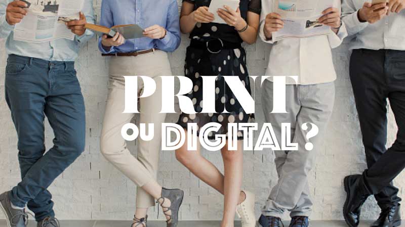 Print ou Digital - blog LUCIOLE