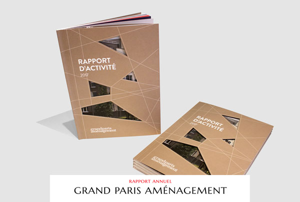 Grand Paris Aménagement - Rapport d'activité 2017 - LUCIOLE